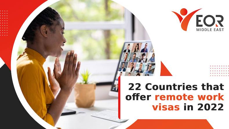 22 Countries That Offer Remote Work Visas In 2022 Eor Middle East
