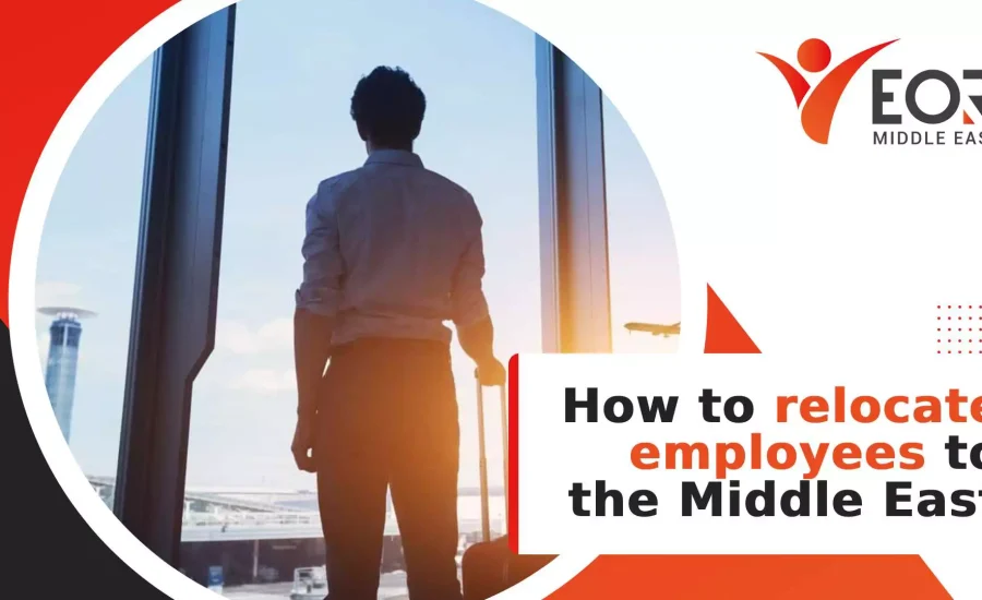 How to relocate employees to the Middle East