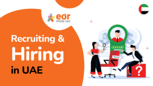 Recruiting and Hiring in UAE