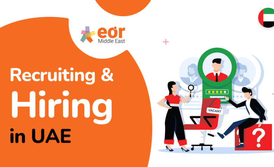 Recruiting and Hiring in UAE