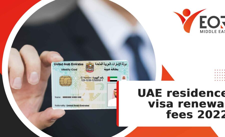 Uae Residence Visa Renewal Fees 2022 7760