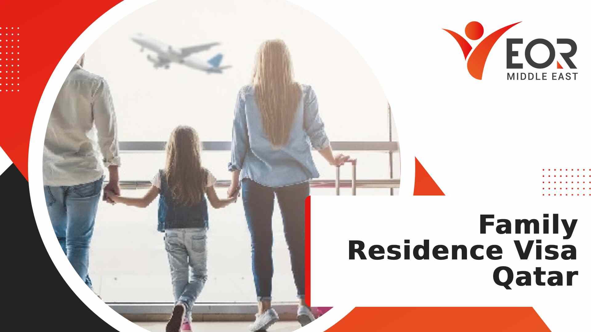 Family Residence Visa Qatar