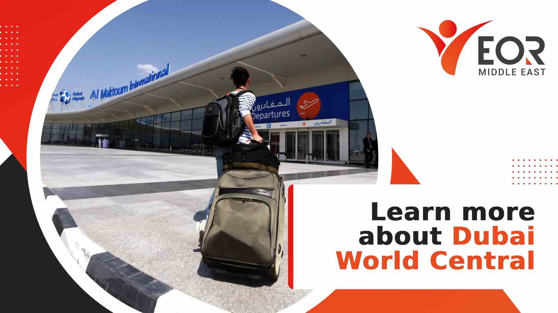 Learn more about Dubai World Central