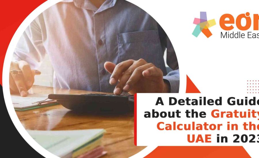 gratuity calculator in the UAE in 2023