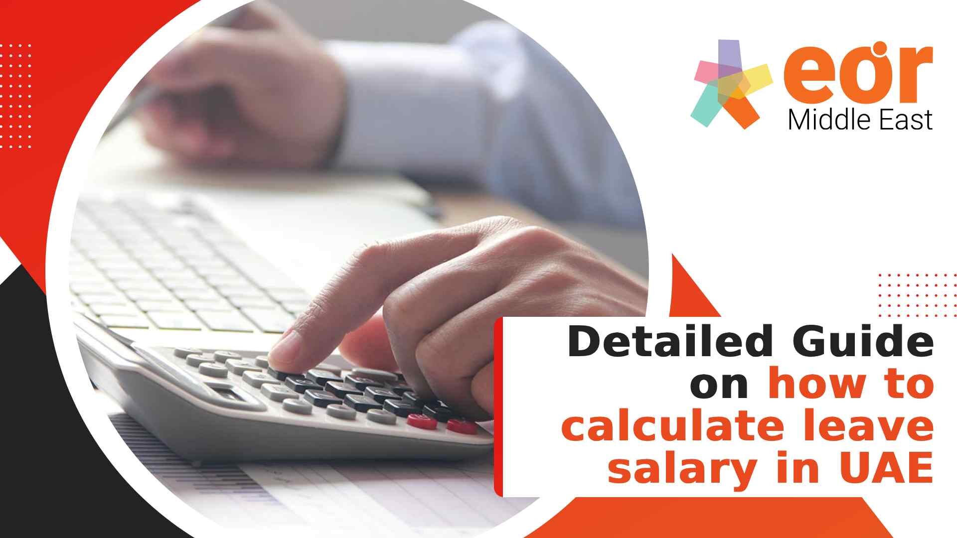 how to calculate leave salary in uae