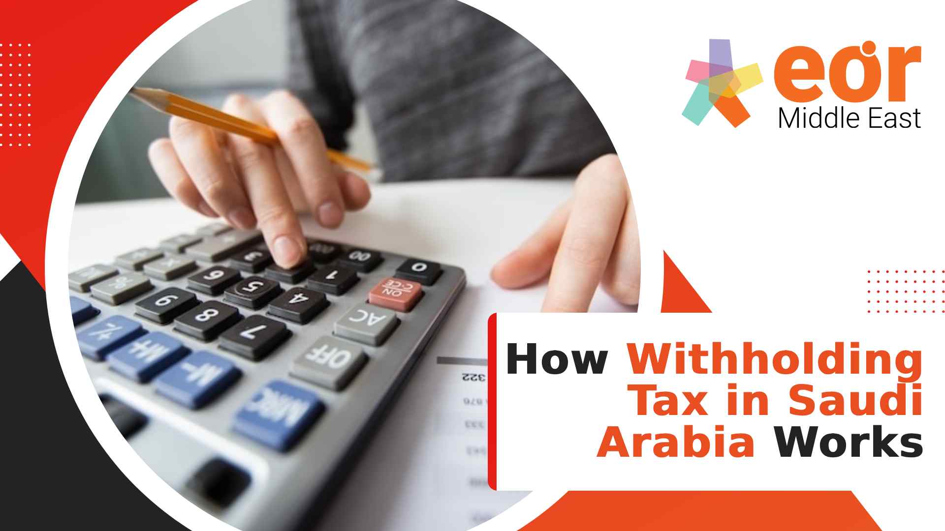 Understanding of Withholding Tax in the Saudi Arabia