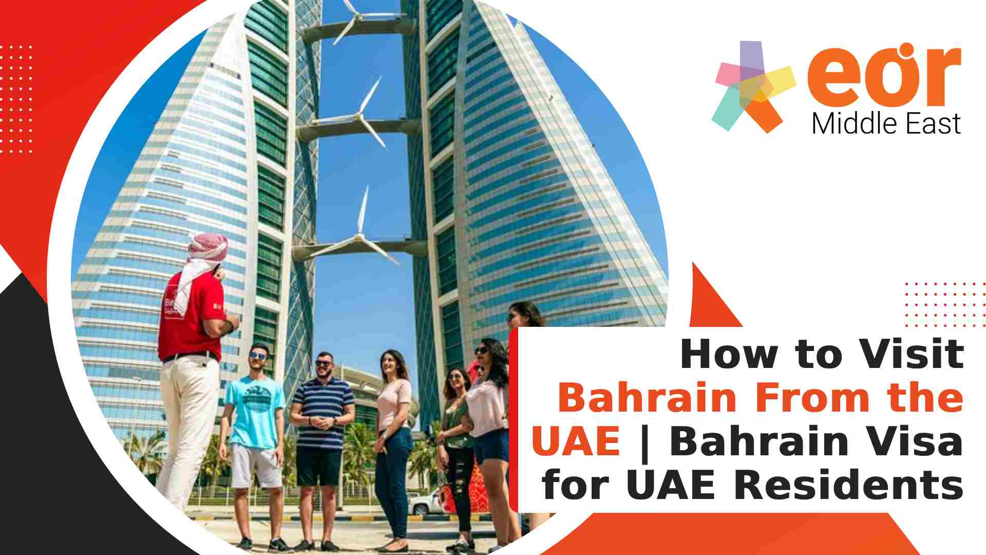 Bahrain Visa for UAE Residents