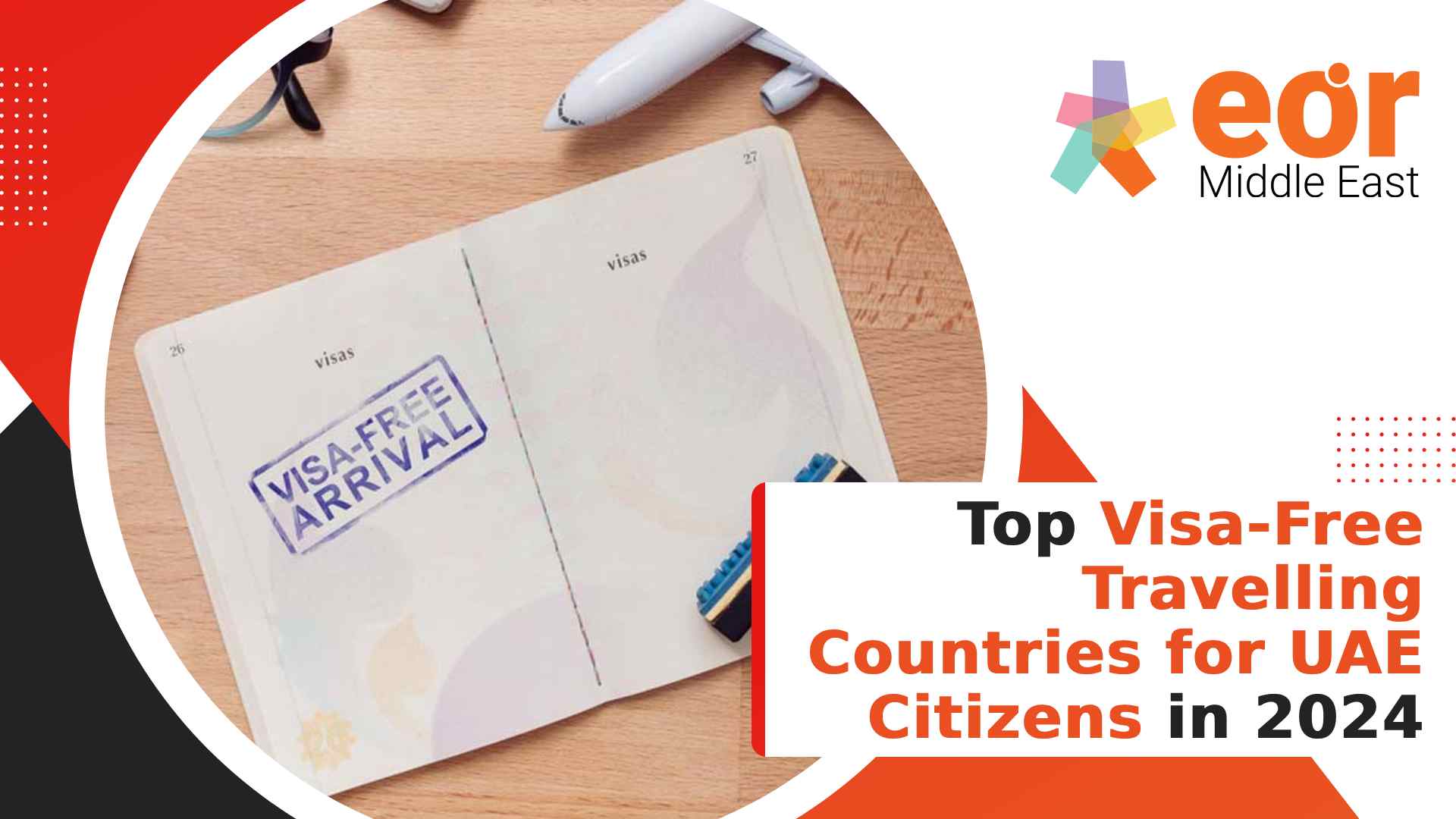 Top Visa-Free Travelling Countries for UAE Citizens in 2024